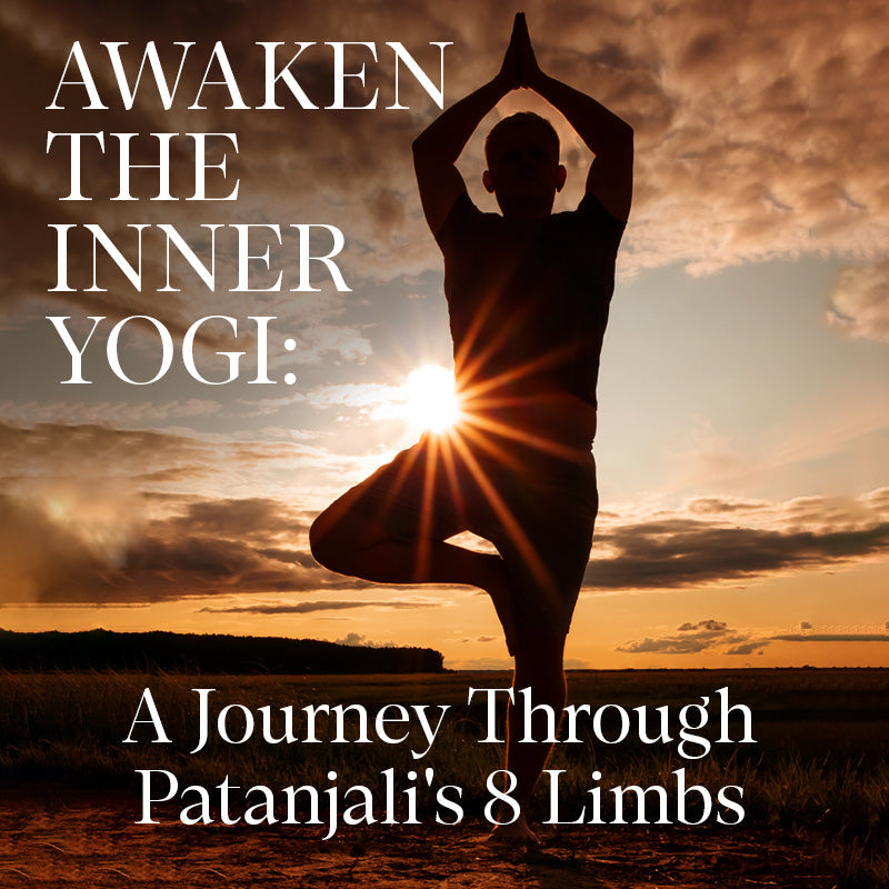 Awaken the Inner Yogi: A Journey Through Patanjali's 8 Limbs