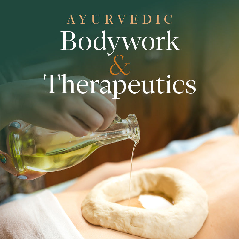 Ayurvedic Bodywork and Therapeutics 2026